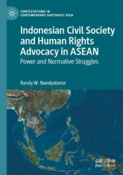 Indonesian Civil Society And Human Rights Advocacy In Asean