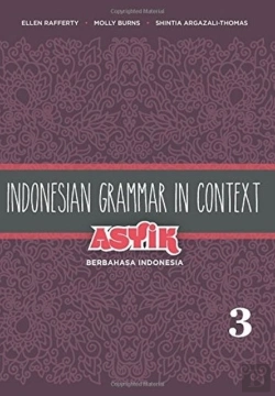 Bertrand.pt - Indonesian Grammar In Context: Asyik Berbahasa Indonesia