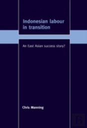 Indonesian Labour In Transition