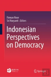Indonesian Perspectives On Democracy