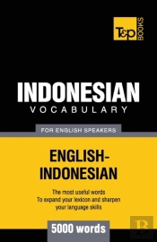 Indonesian Vocabulary For English Speakers - 5000 Words
