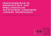 Indonesia'S Ministry Of Religious Affairs Under Joko Widodo