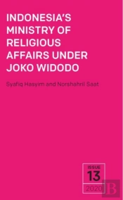 Indonesia'S Ministry Of Religious Affairs Under Joko Widodo