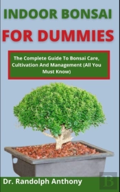 Indoor Bonsai For Dummies