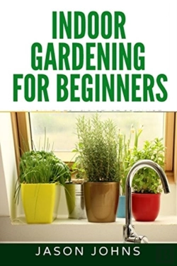 Bertrand.pt - Indoor Gardening For Beginners