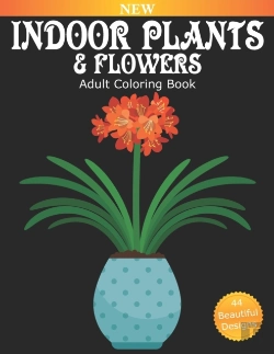 Bertrand.pt - Indoor Plants And Flowers Adult Coloring Book