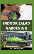 Indoor Salad Gardening