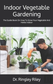Indoor Vegetable Gardening
