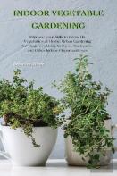 Indoor Vegetable Gardening