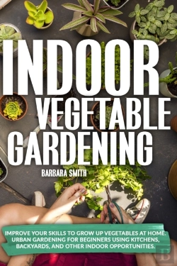 Bertrand.pt - Indoor Vegetable Gardening