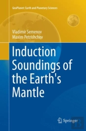 Induction Soundings Of The Earth'S Mantle