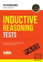 Inductive Reasoning Tests: 100s Of Sample Test Questions And Detailed Explanations (How2become)