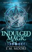 Indulged By Magic
