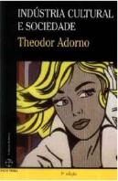 Indústria Cultural e Sociedade