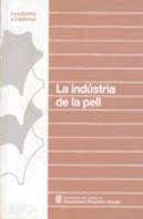 Indústria De La Pell/La