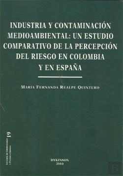 Bertrand.pt - Industria Y Contaminación Medioambiental: Un Estudio Comparativo De La Percepción Del Riesgo En Colo