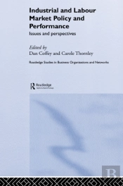 Industrial And Labour Market Policy And Performance