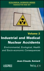 Industrial And Medical Nuclear Accidents