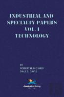 Industrial And Specialty Papers, Volume 1, Technology