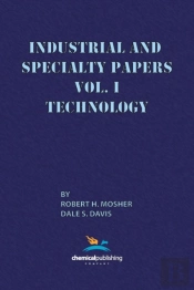 Industrial And Specialty Papers, Volume 1, Technology
