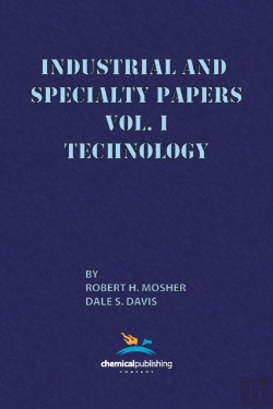 Bertrand.pt - Industrial And Specialty Papers, Volume 1, Technology