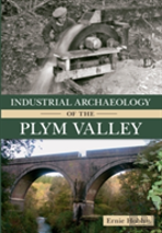 Industrial Archaeology Of The Plym Valley