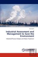 Industrial Assessment And Management To Save The Environment