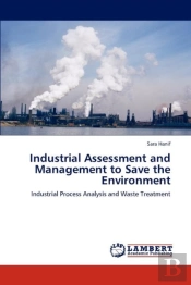 Industrial Assessment And Management To Save The Environment