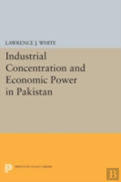 Bertrand.pt - Industrial Concentration And Economic Power In Pakistan