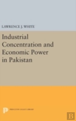 Bertrand.pt - Industrial Concentration And Economic Power In Pakistan