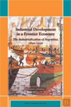 Bertrand.pt - Industrial Development In A Frontier Economy