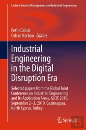 Industrial Engineering In The Digital Disruption Era