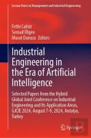 Industrial Engineering In The Era Of Artificial Intelligence