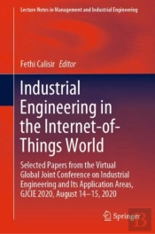 Industrial Engineering In The Internet-Of-Things World