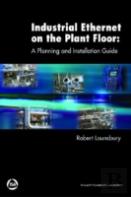 Industrial Ethernet On The Plant Floor