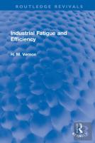 Industrial Fatigue And Efficiency