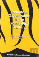 Industrial Globalization In The Twenty-First Century