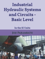 Industrial Hydraulic Systems And Circuits - Basic Level