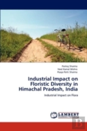 Industrial Impact On Floristic Diversity In Himachal Pradesh, India