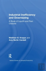 Industrial Inefficiency And Downsizing