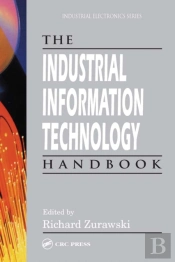 Industrial Information Technology Handbook