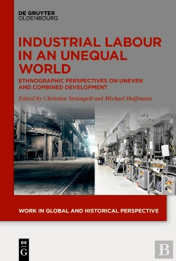 Bertrand.pt - Industrial Labour In An Unequal World