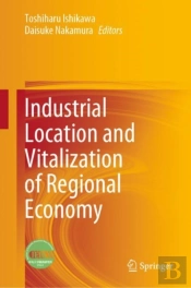 Industrial Location And Vitalization Of Regional Economy