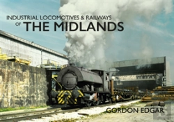 Bertrand.pt - Industrial Locomotives & Railways Of The Midlands