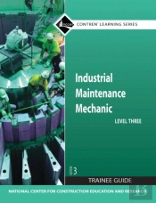 Industrial Maintenance Mechanic, Level 3