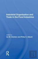 Industrial Organization And Trade In The Food Industries