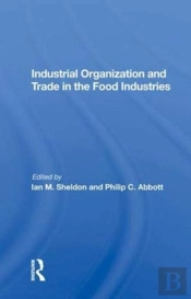 Industrial Organization And Trade In The Food Industries
