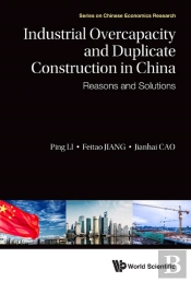 Industrial Overcapacity And Duplicate Construction In China: Reasons And Solutions