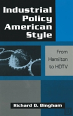 Bertrand.pt - Industrial Policy American-Style: From Hamilton To Hdtv