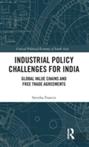 Industrial Policy Challenges For India